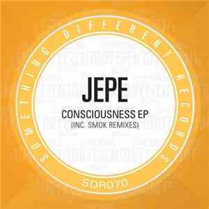 Jepe - Consciousness EP