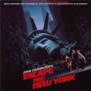 John Carpenter In Association With Alan Howarth - John Carpenter's Escape F ...