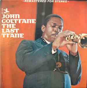 John Coltrane - The Last Trane