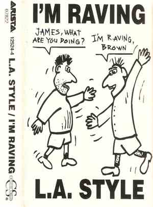 L.A. Style - I'm Raving