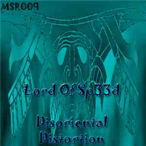 Lord Of Sp33d - Disoriental Distortion EP