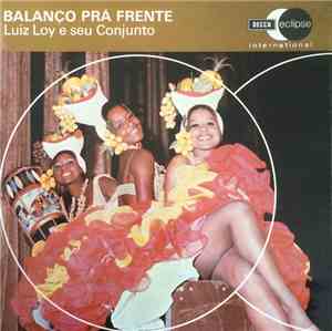 Luiz Loy E Seu Conjunto - Balanço Prá Frente