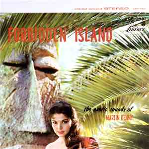 Martin Denny - Forbidden Island