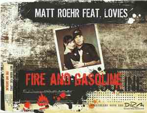 Matt Roehr feat. Lovies - Fire And Gasoline