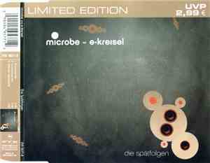 Microbe  aka E-Kreisel - Die Spätfolgen