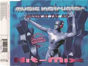 Music Instructor - Hands In The Air (Hit-Mix)