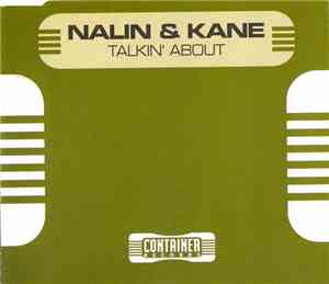 Nalin & Kane - Talkin' About