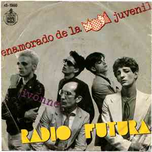 Radio Futura - Enamorado De La Moda Juvenil