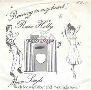 Raw Holly - Raining In My Heart
