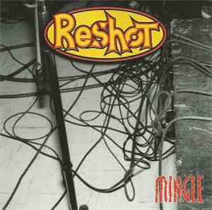 Reshot - Mingle