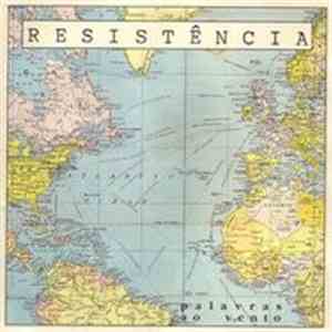 Resistência - Palavras Ao Vento