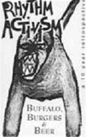 Rhythm Activism - Buffalo, Burgers & Beer: A 10 Year Retrospective