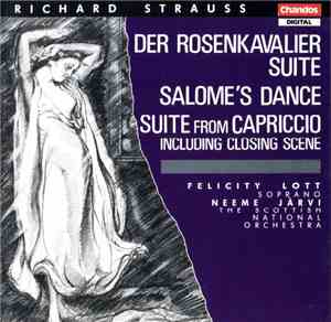 Richard Strauss - Felicity Lott - Scottish National Orchestra, Neeme Järvi  ...