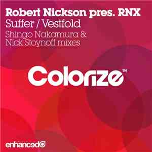 Robert Nickson Pres. RNX  - Suffer / Vestfold