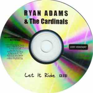 Ryan Adams & The Cardinals - Let It Ride