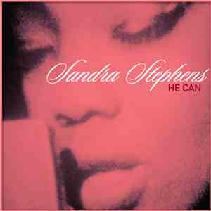 Sandra Stephens - He Can