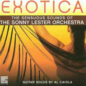 Sonny Lester & His Orchestra - Exotica - The Sensuous Sounds Of The Sony Le ...