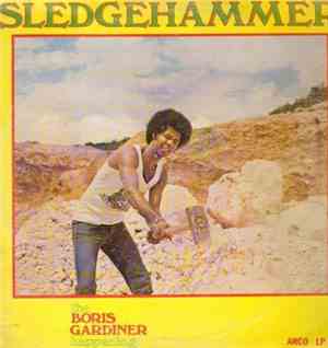 The Boris Gardiner Happening - Sledgehammer