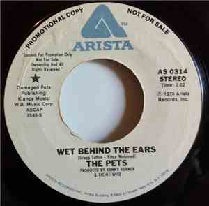 The Pets  - Wet Behind The Ears