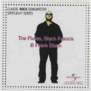 The Pixies, Black Francis & Frank Black - Classic Rock Songwriter Spotlight ...