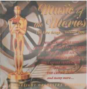The Starlight Orchestra & Singers - Music Of The Movies.  The Love Songs -  ...