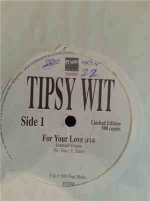 Tipsy Wit - For Your Love/They Need You/Dobro Blues