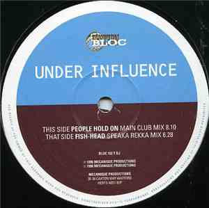 Under Influence - People Hold On