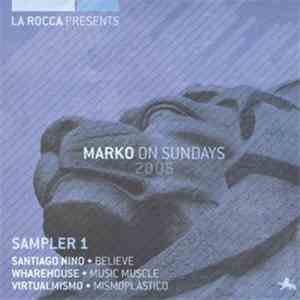 Various - La Rocca Presents Marko On Sundays 2005 (Sampler 1)