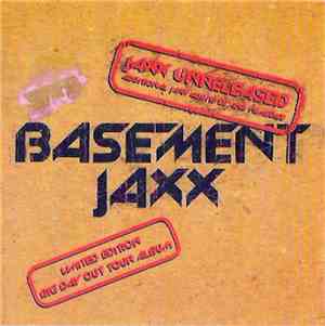 Basement Jaxx - Jaxx Unreleased