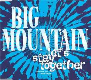 Big Mountain - Let's Stay Together