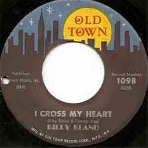Billy Bland - I Cross My Heart / Steady Kind