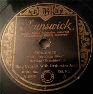 Bing Crosby - Moonburn / Some Of These Days