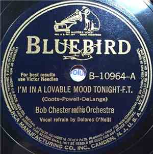 Bob Chester And His Orchestra - I'm In A Lovable Mood Tonight / Flinging A  ...