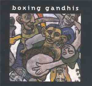 Boxing Gandhis - Boxing Gandhis