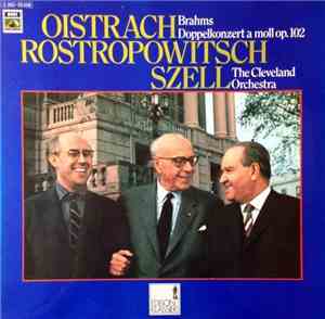 Brahms - Oistrach, Rostropowitsch, Szell, The Cleveland Orchestra - Doppelk ...
