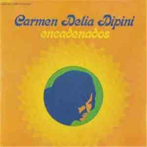 Carmen Delia Dipini - Encadenados