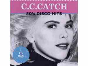 C.C. Catch - 80's Disco Hits