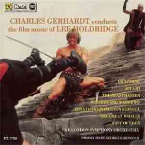 Charles Gerhardt, Lee Holdridge - Charles Gerhardt Conducts The Film Music  ...