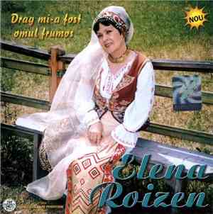 Elena Roizen - Drag Mi-a Fost Omul Frumos