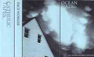 Face Worker - Ocean / Haze
