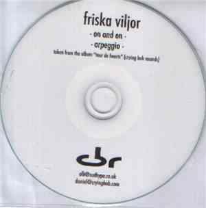 Friska Viljor - On And On / Arpeggio