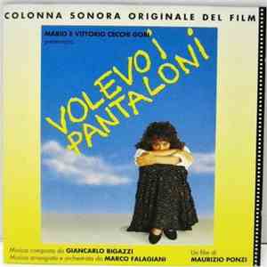 Giancarlo Bigazzi - Volevo I Pantaloni (Colonna Sonora Originale Del Film)
