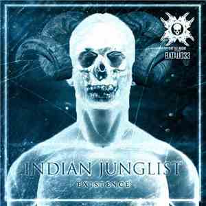 Indian Junglist - Existence