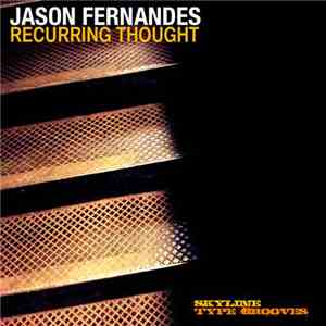 Jason Fernandes - Recurring Thought