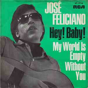 José Feliciano - Hey! Baby!