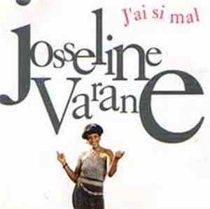 Josseline Varane - J'ai Si Mal