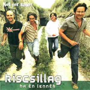 Kiscsillag - Ha Én Lennék