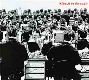 Klez.e - Du Auch