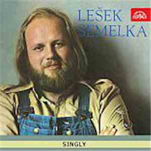 Lešek Semelka - Singly