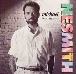 Michael Nesmith - The Newer Stuff